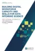 Building digital workforce capacity and skills for data intensive science
