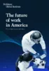 The future of work in America