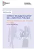Rapport annuel sur l'état de la fonction publique. Politiques et pratiques de ressources humaines - Faits et chiffres. Edition 2022