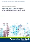 Defining Work Tools: Studying Effects of Digitalising Work Tools