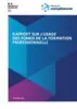 Rapport portant sur l'usage des fonds de la formation professionnelle et du conseil en évolution professionnelle. Edition 2022
