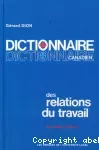 Dictionnaire canadien des relations du travail